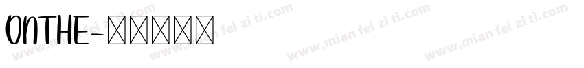 ONTHE字体转换