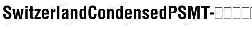 SwitzerlandCondensedPSMT字体转换