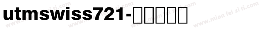 utmswiss721字体转换