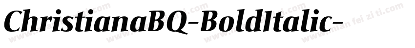ChristianaBQ-BoldItalic字体转换