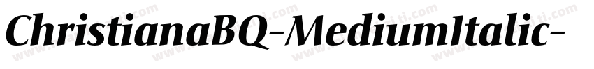 ChristianaBQ-MediumItalic字体转换