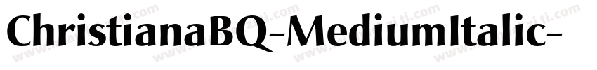 ChristianaBQ-MediumItalic字体转换