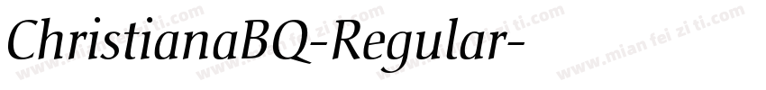 ChristianaBQ-Regular字体转换