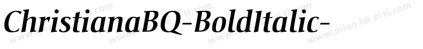 ChristianaBQ-BoldItalic字体转换