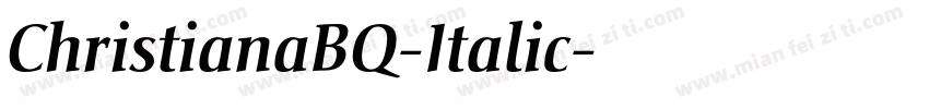 ChristianaBQ-Italic字体转换