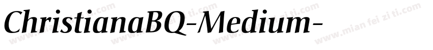 ChristianaBQ-Medium字体转换