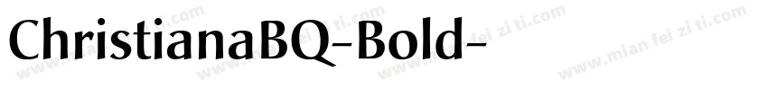 ChristianaBQ-Bold字体转换