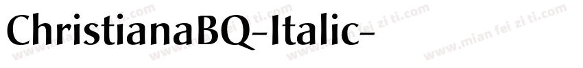 ChristianaBQ-Italic字体转换