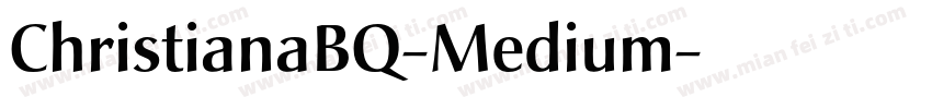 ChristianaBQ-Medium字体转换