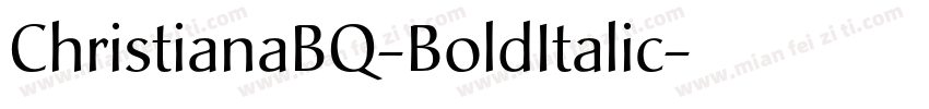 ChristianaBQ-BoldItalic字体转换