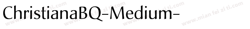 ChristianaBQ-Medium字体转换