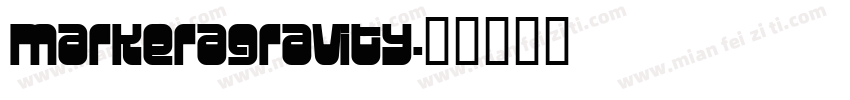 MarkeraGravity字体转换
