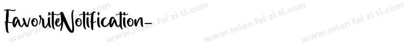 FavoriteNotification字体转换