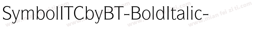 SymbolITCbyBT-BoldItalic字体转换