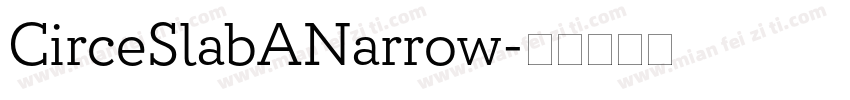 CirceSlabANarrow字体转换
