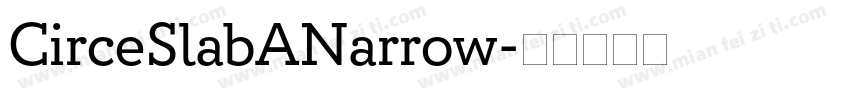 CirceSlabANarrow字体转换