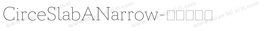 CirceSlabANarrow字体转换