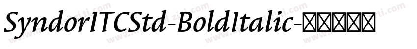 SyndorITCStd-BoldItalic字体转换