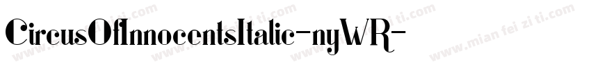 CircusOfInnocentsItalic-nyWR字体转换