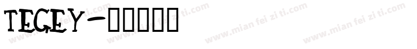 TEGEY字体转换