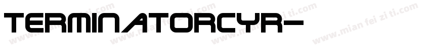 TerminatorCyr字体转换