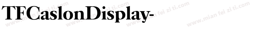 TFCaslonDisplay字体转换