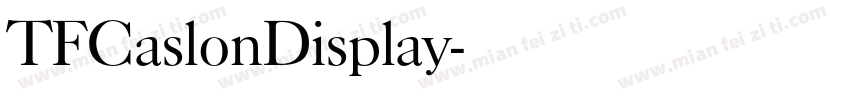 TFCaslonDisplay字体转换
