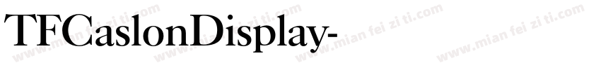 TFCaslonDisplay字体转换