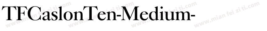 TFCaslonTen-Medium字体转换