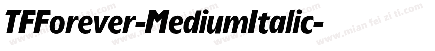 TFForever-MediumItalic字体转换