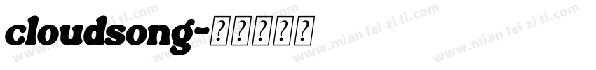 cloudsong字体转换