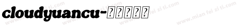 cloudyuancu字体转换