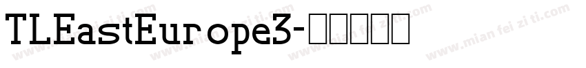 TLEastEurope3字体转换