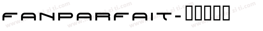 FANPARFAIT字体转换