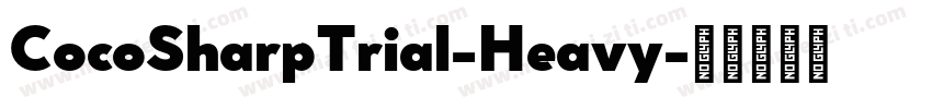 CocoSharpTrial-Heavy字体转换