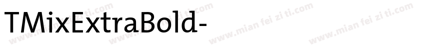 TMixExtraBold字体转换