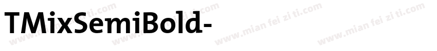 TMixSemiBold字体转换