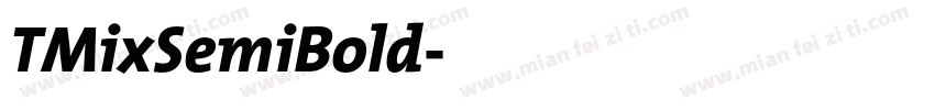 TMixSemiBold字体转换