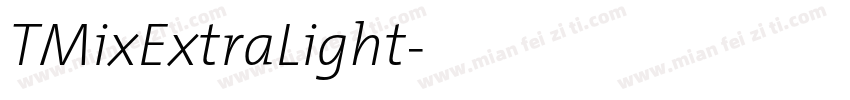 TMixExtraLight字体转换