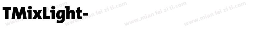 TMixLight字体转换