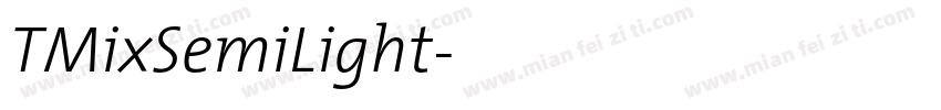 TMixSemiLight字体转换