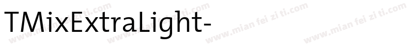 TMixExtraLight字体转换