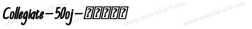 Collegiate-5Ooj字体转换