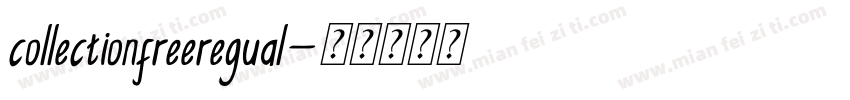 collectionfreeregual字体转换