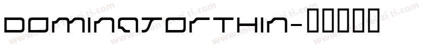 DominatorThin字体转换