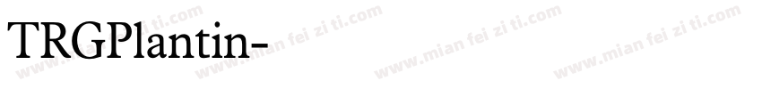 TRGPlantin字体转换