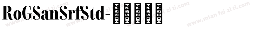 RoGSanSrfStd字体转换