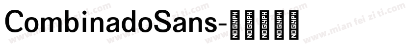 CombinadoSans字体转换
