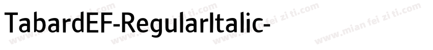TabardEF-RegularItalic字体转换