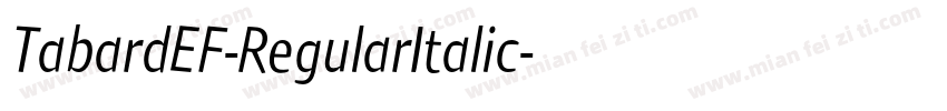 TabardEF-RegularItalic字体转换